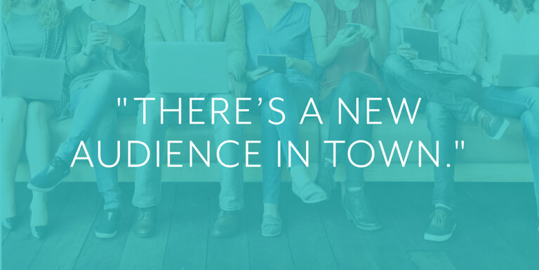 Multiple young people hold phones while sitting on a bench with white text that reads, "There's a new audience in town."
