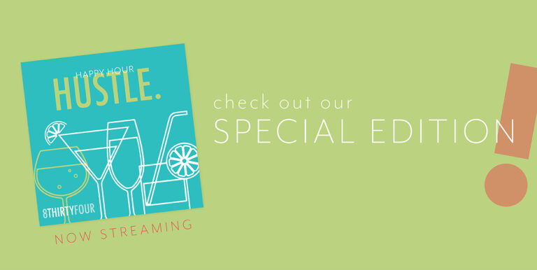 The cover for Happy Hour Hustle superimposed on a green background that reads, "Check out our special edition!"