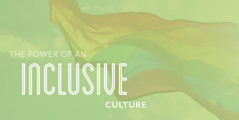 A gay pride flag flies proudly while text reads, "The power of an inclusive culture."