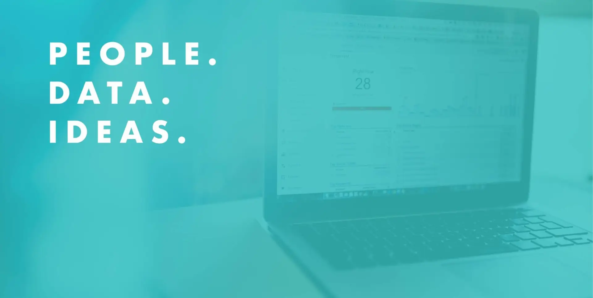 An image of a laptop with a blue overlay that says "People. Data. Ideas."