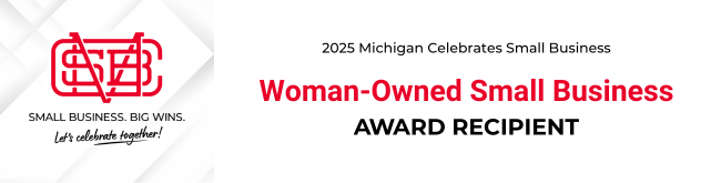 2025 Michigan Celebrates Small Business Woman-Owned Small Business Award Recipient