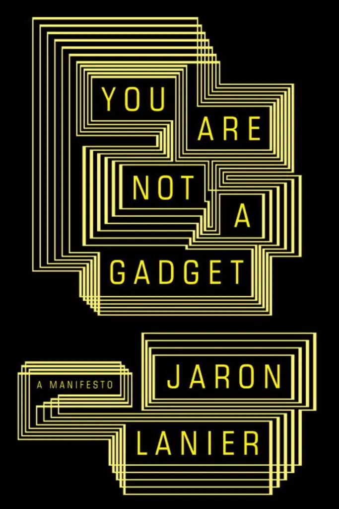 You Are Not a Gadget Book Cover