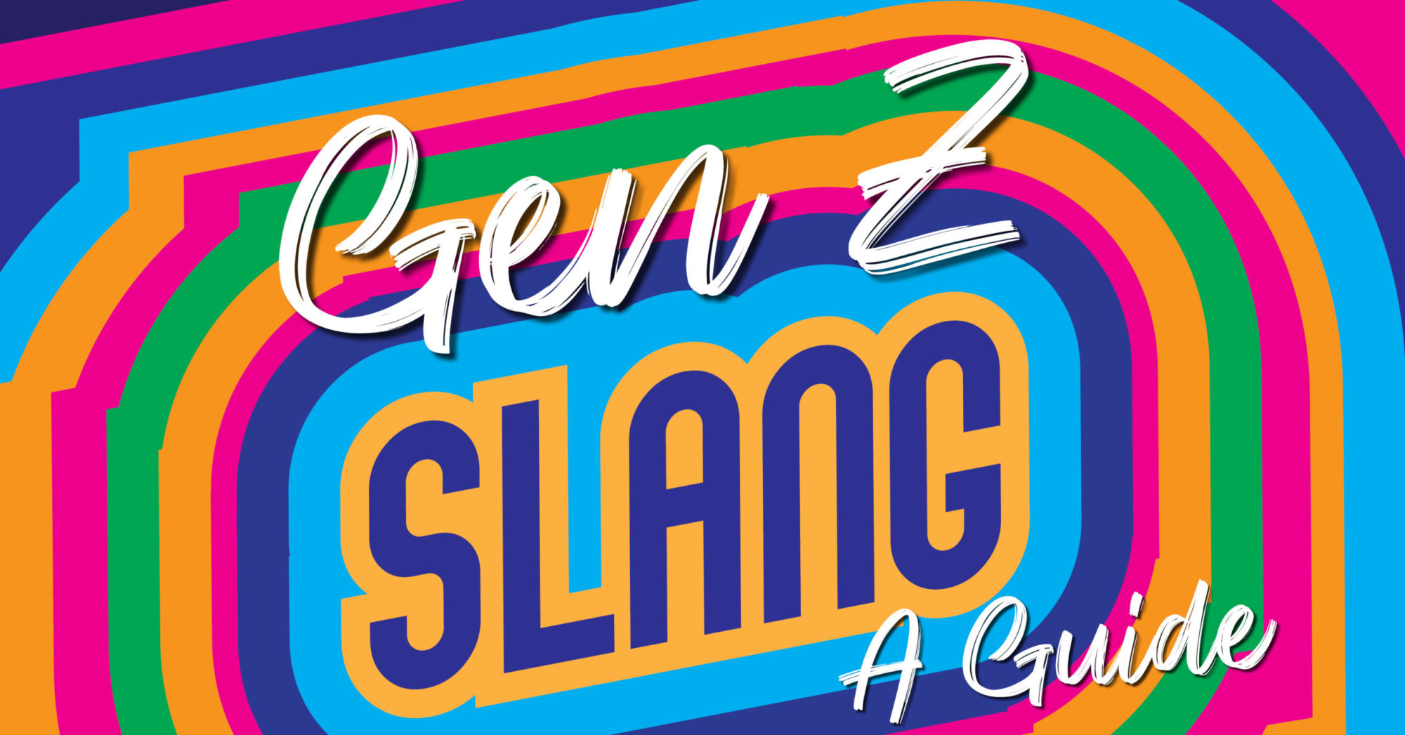 Gen Z Slang A Guide 8THIRTYFOUR Blog