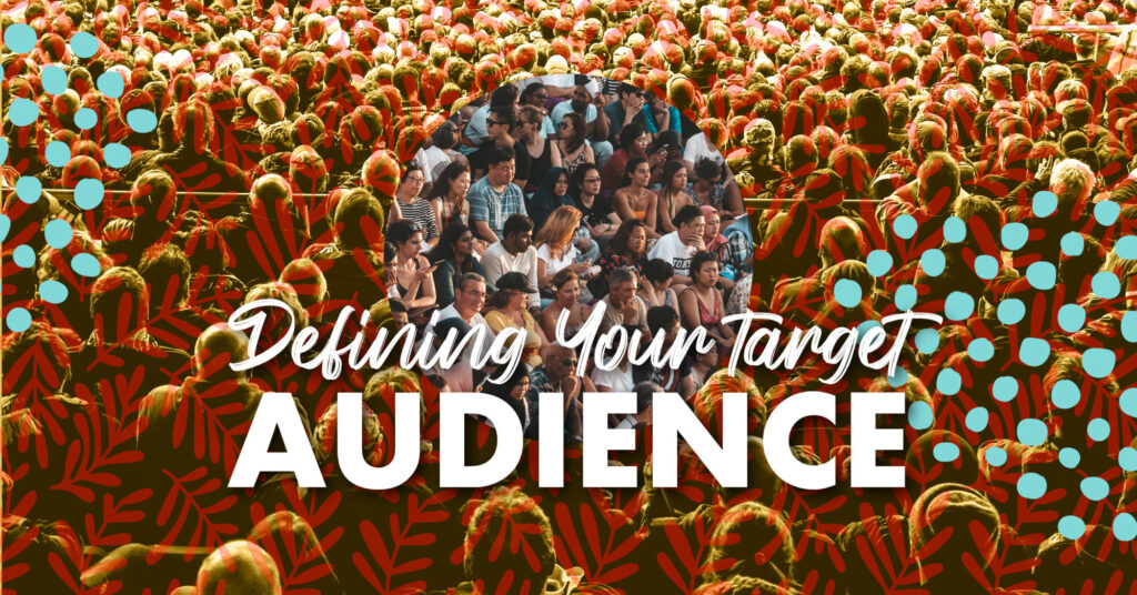 Defining Your Target Market