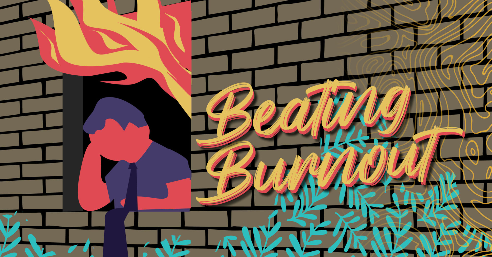 An illustrated figure leaning out of the window of a burning building with the text, "Beating Burnout."