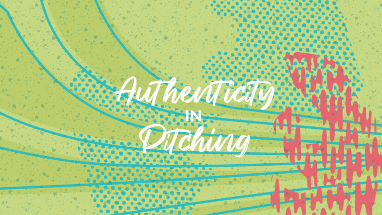 Authenticity in Pitching