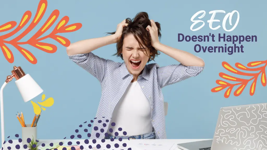 A woman puts her hands to her head in frustration because her site didn't show up on Google's front page the first day it launched