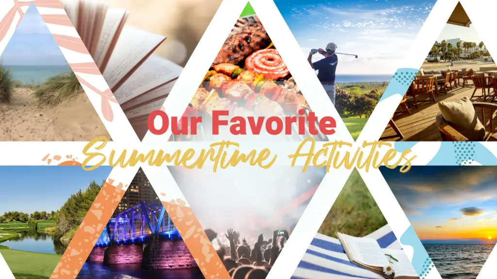 Our Favorite Summertime Activities