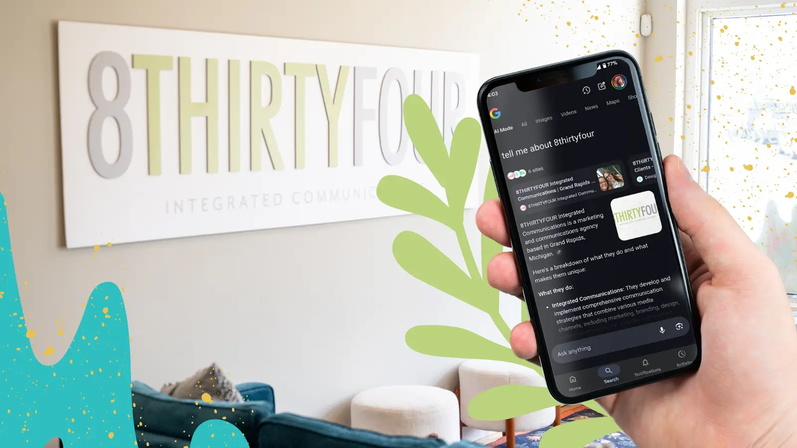 A member of the 8THIRTYFOUR team's phone displays AI Mode's results for 8THIRTYFOUR
