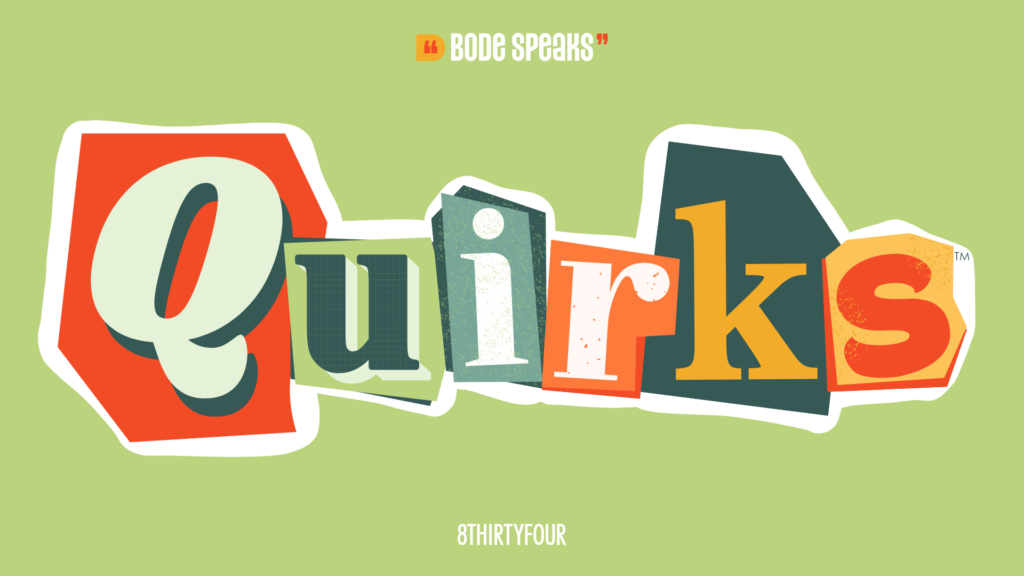 Quirks