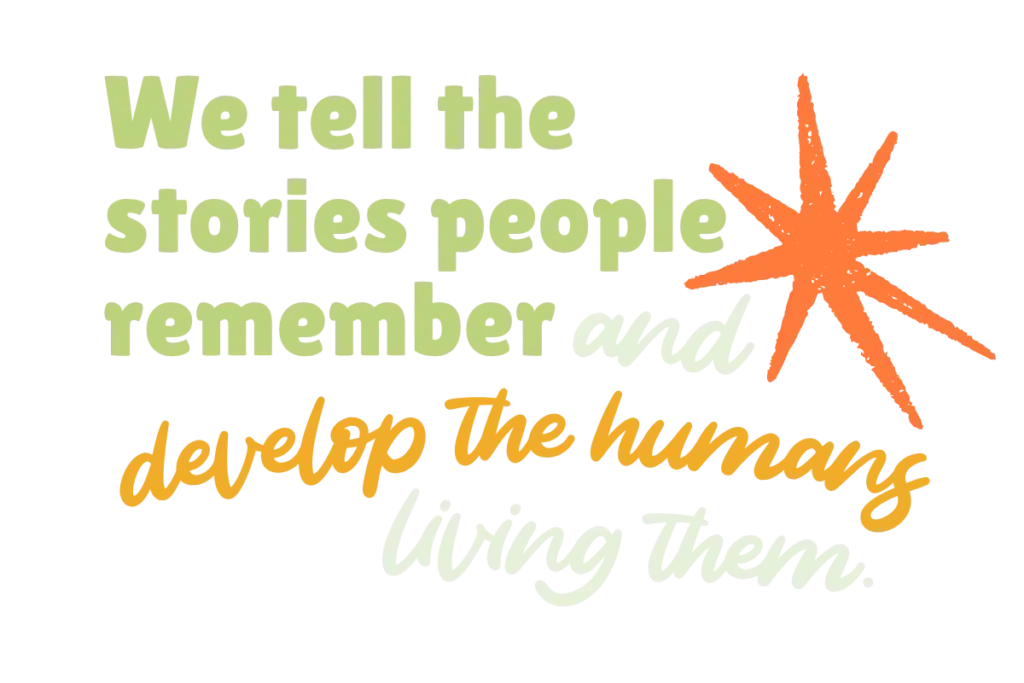 We tell the stories people remember