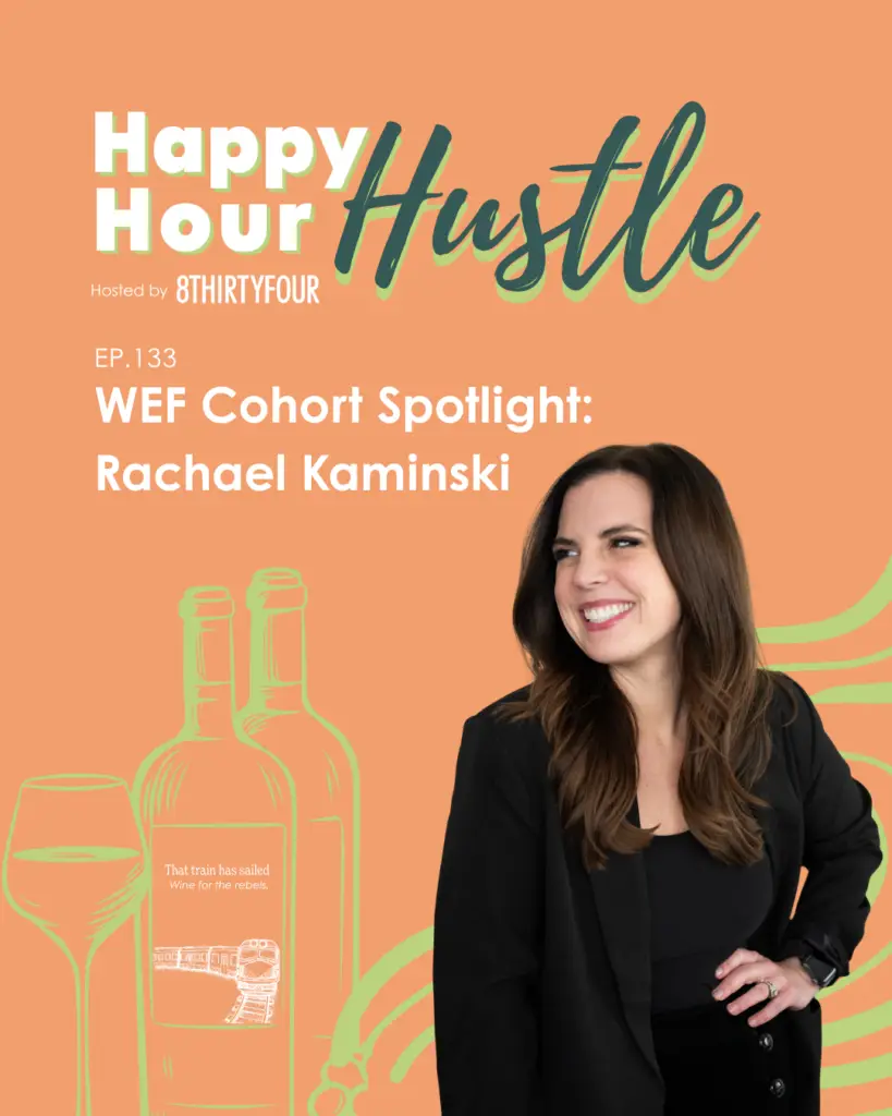 Happy Hour Hustle: Cohort Spotlight: Rachael Kaminski